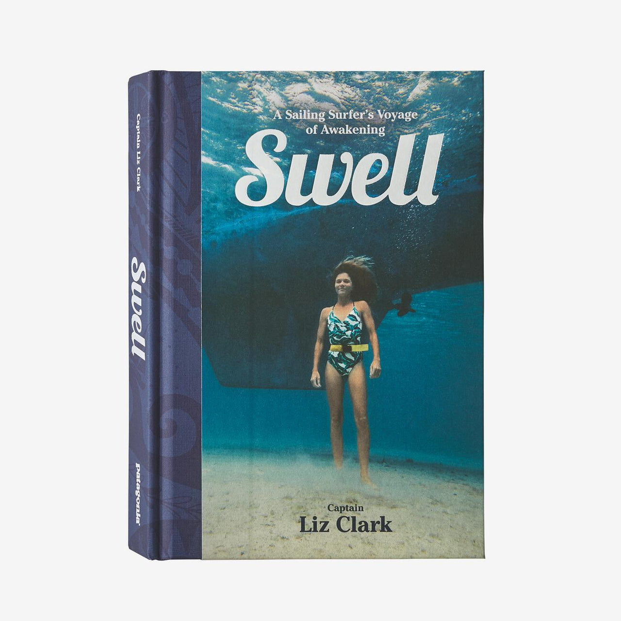 Swell: A Sailing Surfer's Voyage Of Awakening By Captain Liz Clark (Hardcover Book) BK754